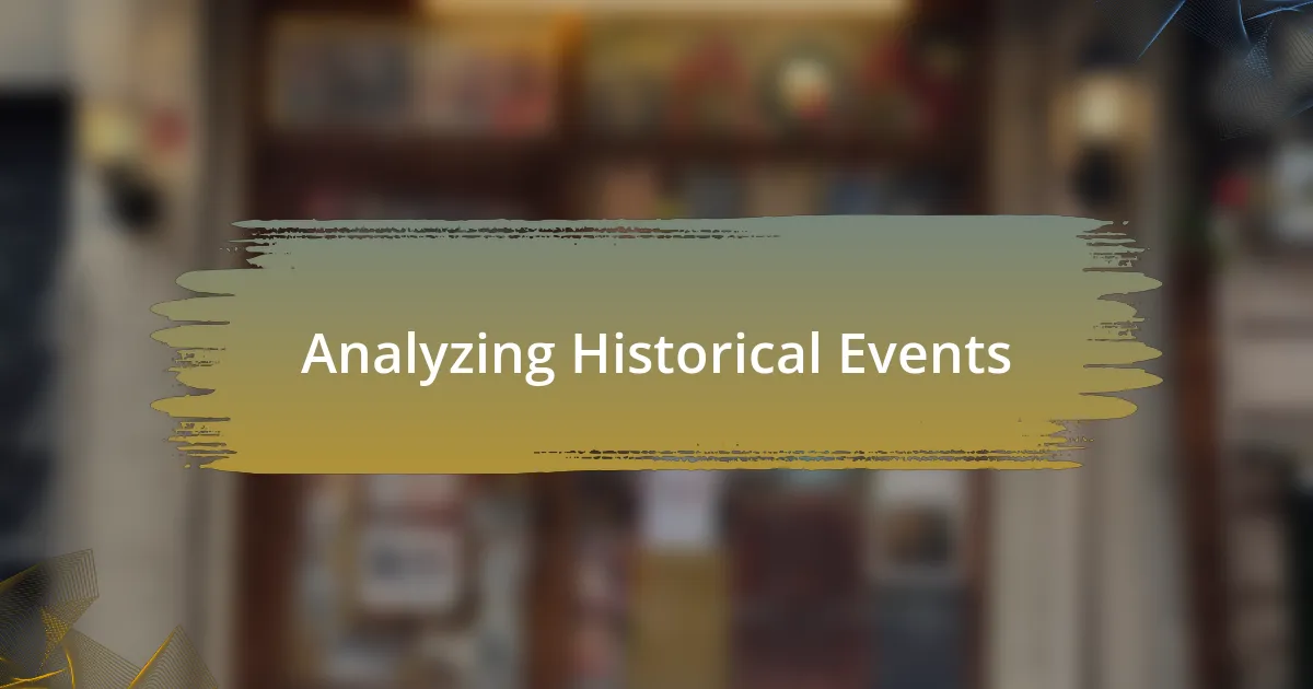 Analyzing Historical Events