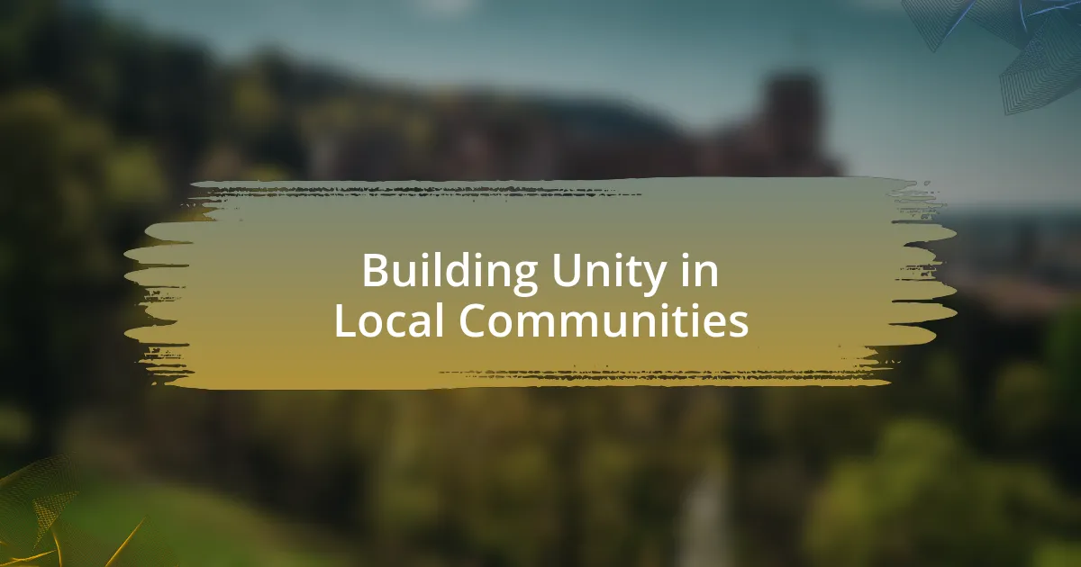 Building Unity in Local Communities