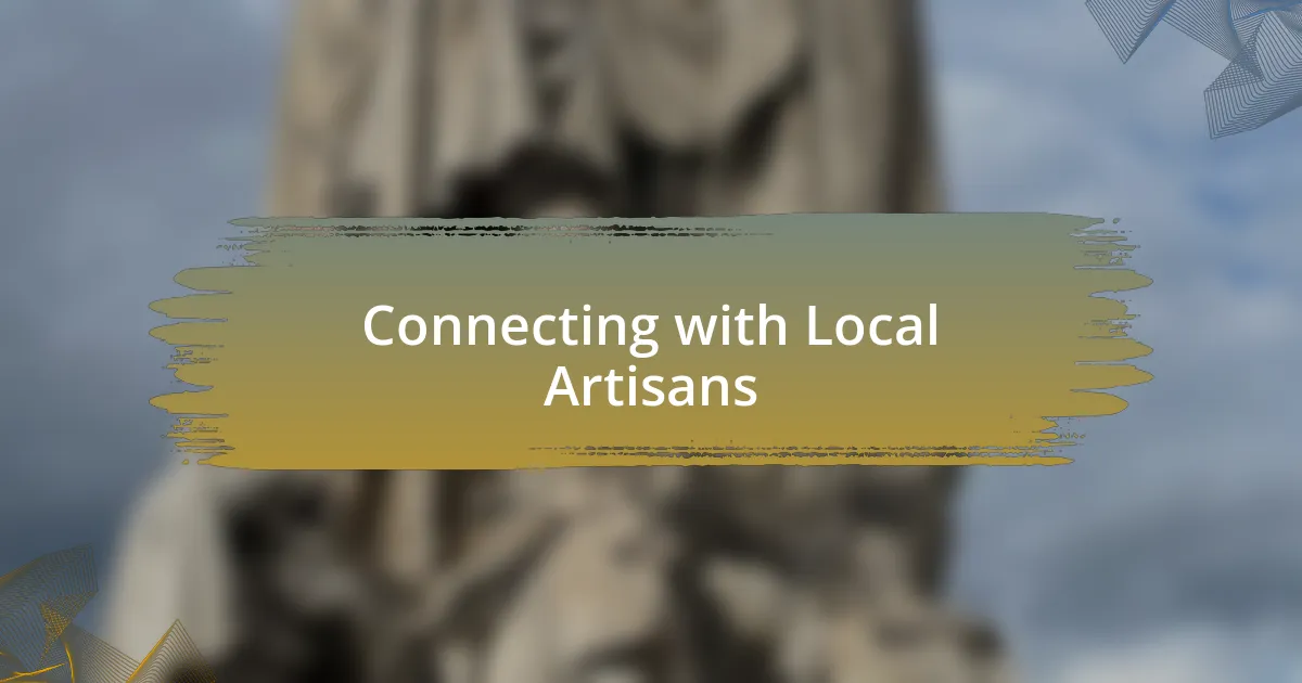 Connecting with Local Artisans
