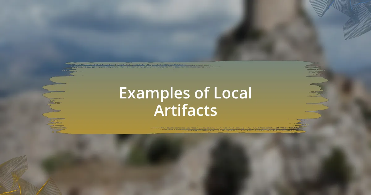 Examples of Local Artifacts