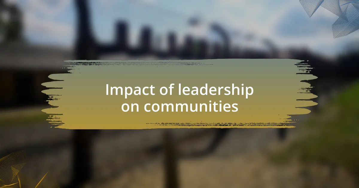 Impact of leadership on communities