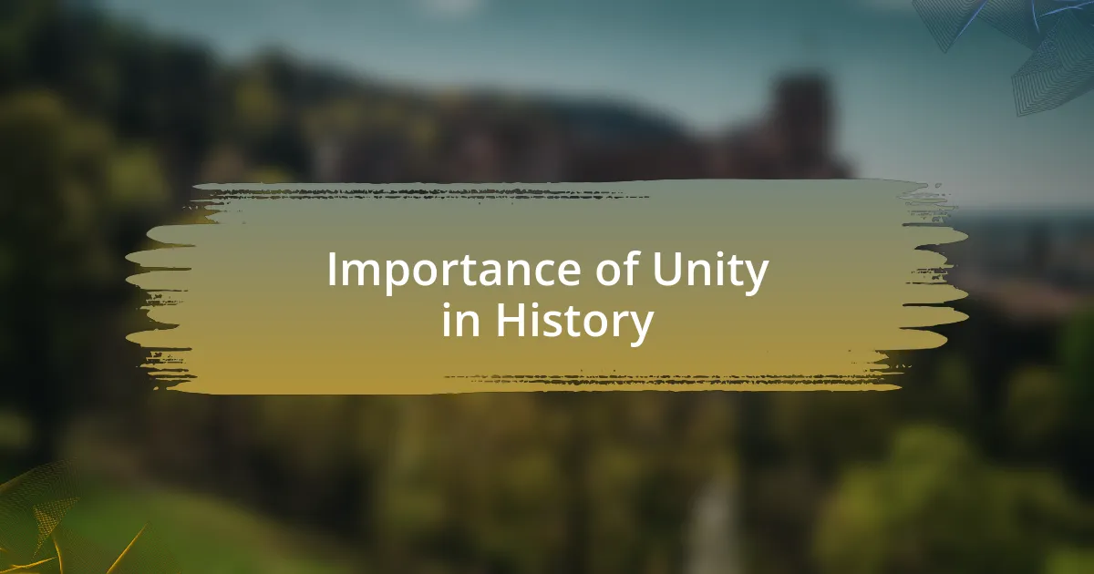 Importance of Unity in History