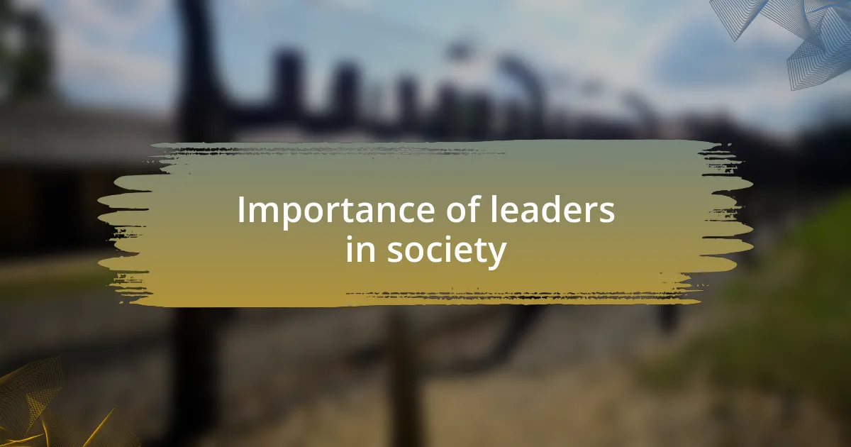 Importance of leaders in society
