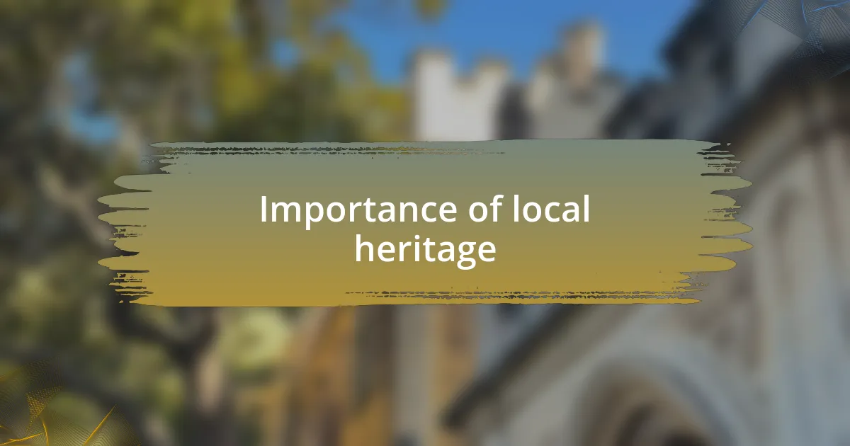 Importance of local heritage