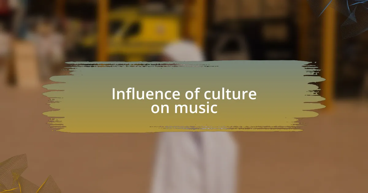 Influence of culture on music