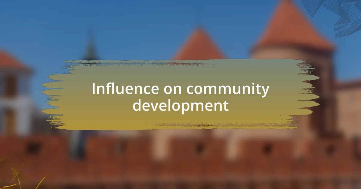 Influence on community development