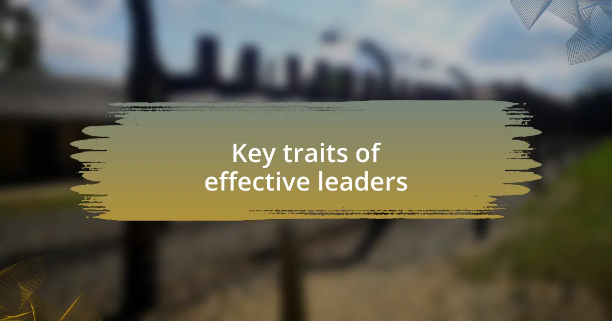 Key traits of effective leaders