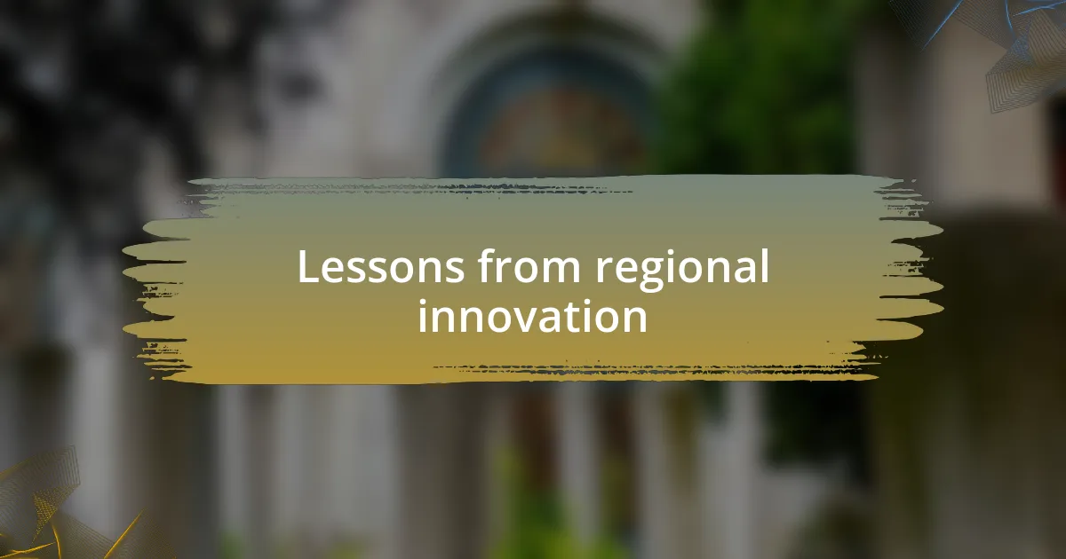 Lessons from regional innovation