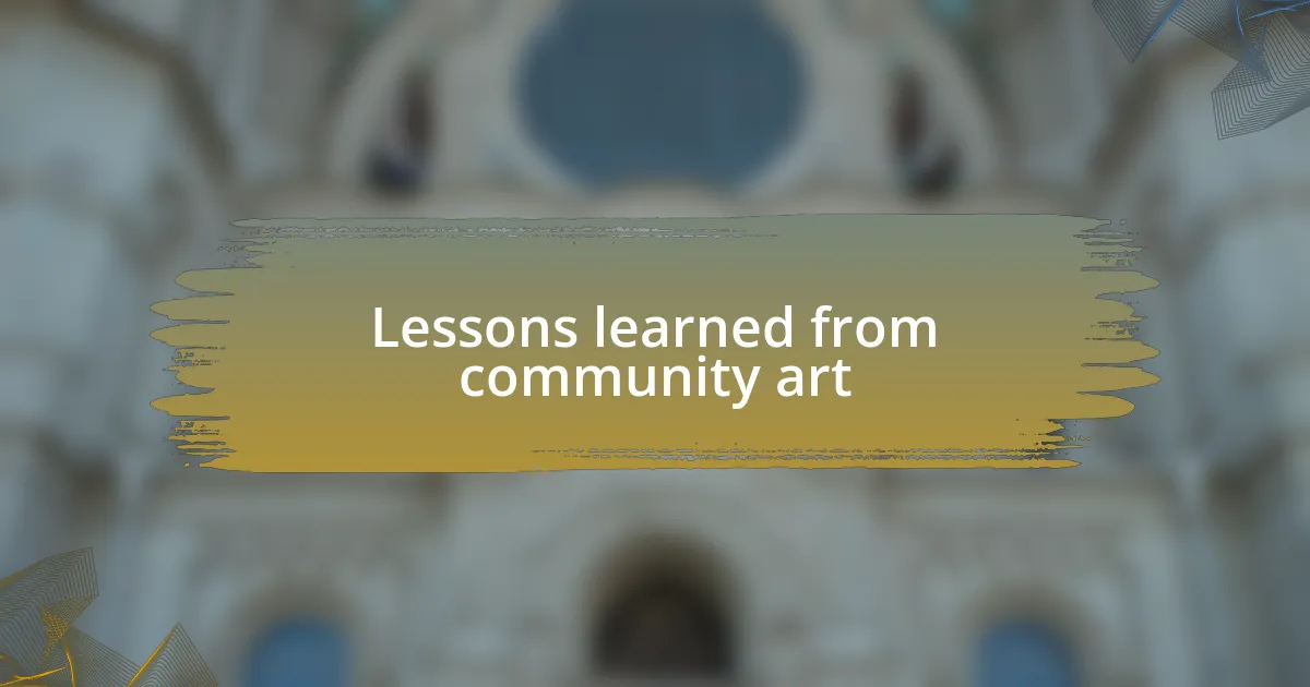 Lessons learned from community art