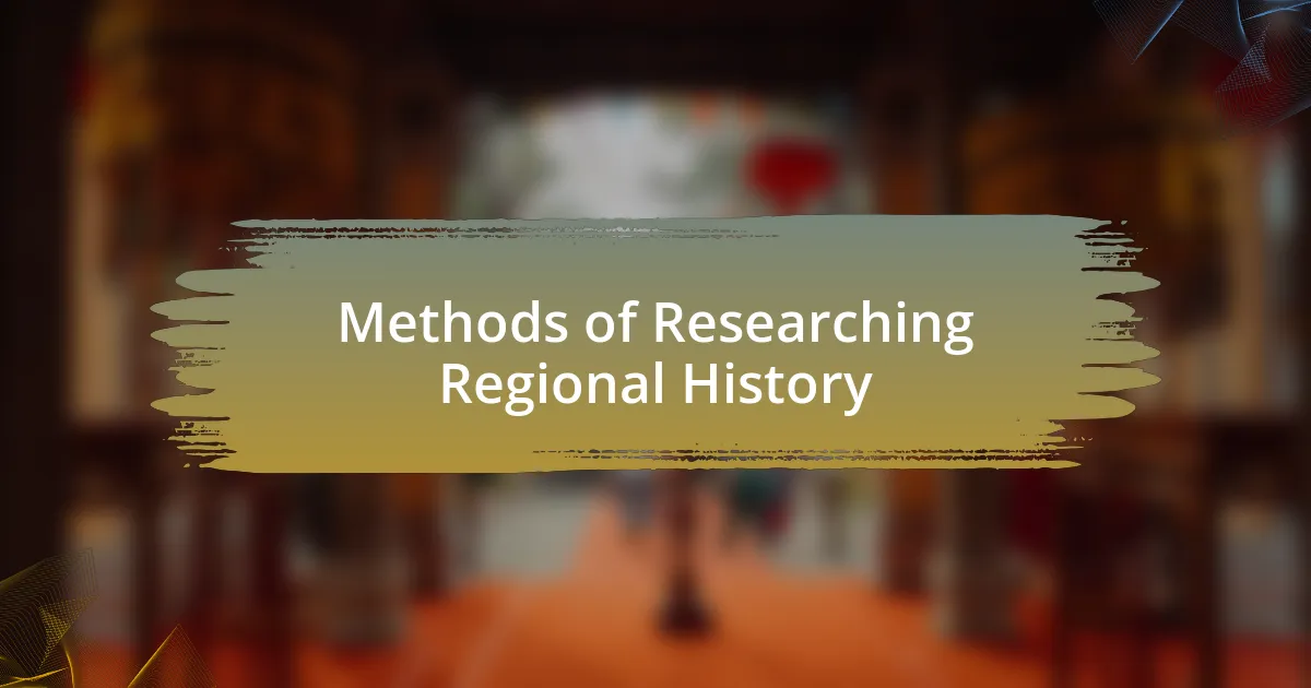 Methods of Researching Regional History