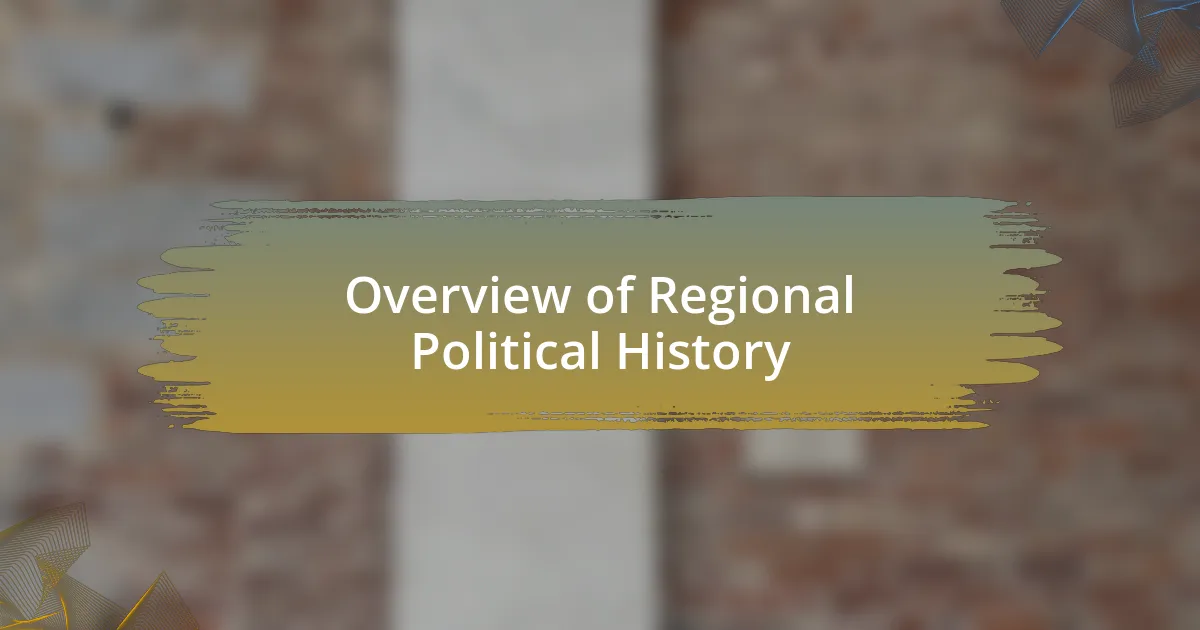Overview of Regional Political History