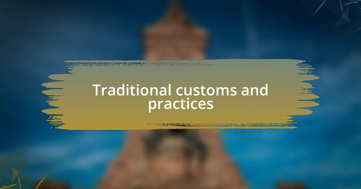 Traditional customs and practices