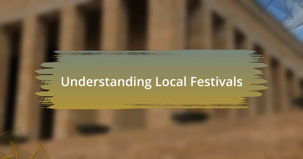 Understanding Local Festivals